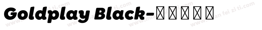 Goldplay Black字体转换
